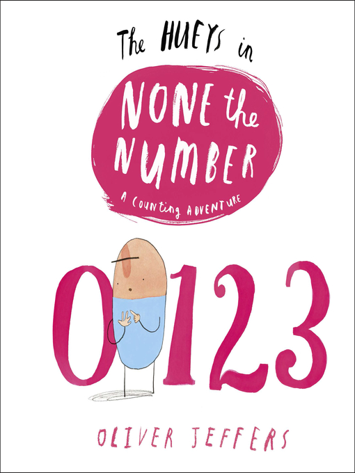 Title details for None the Number by Oliver Jeffers - Available